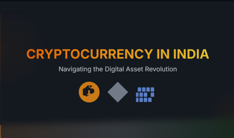 Cryptocurrency in India: Navigating the Digital Asset Revolution